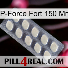 P-Force Fort 150 Мг 08